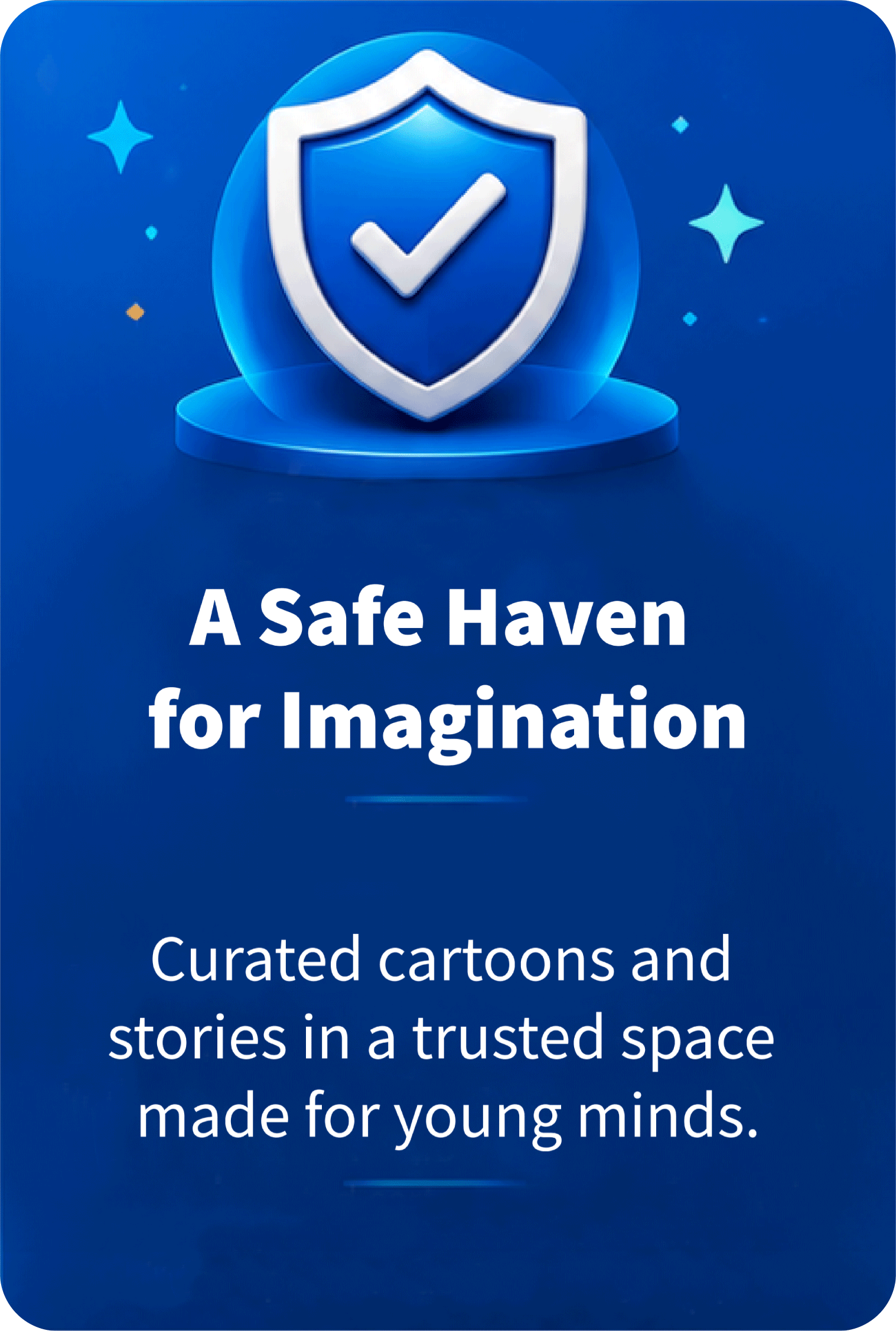 A Safe Haven For Imagination
